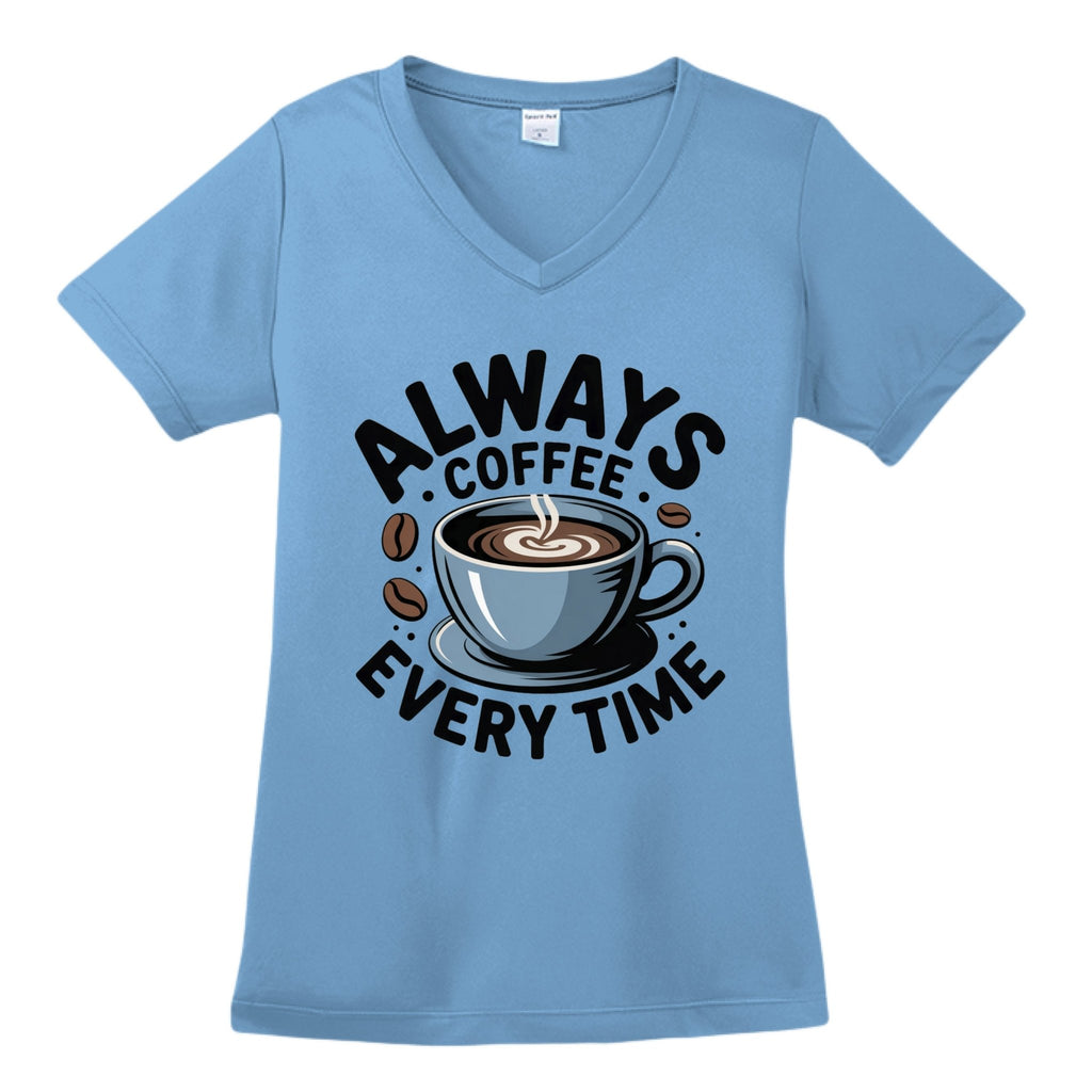 ALWAYS COFFEE WOMENS - One Spot Deals