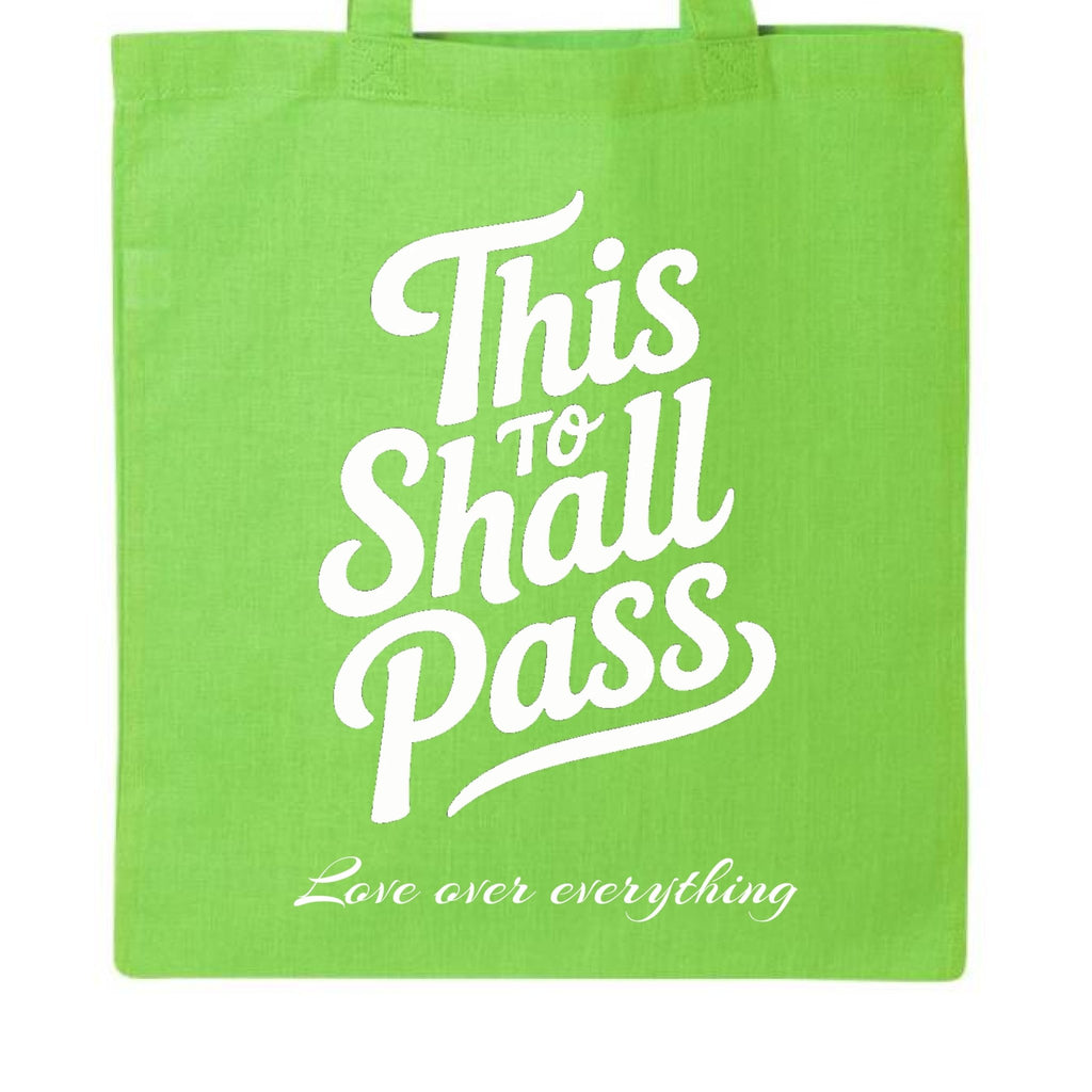 THIS TOO SHALL PASS TOTE - One Spot Deals