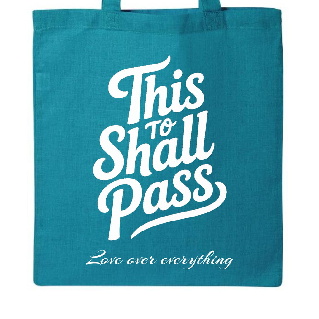 THIS TOO SHALL PASS TOTE - One Spot Deals