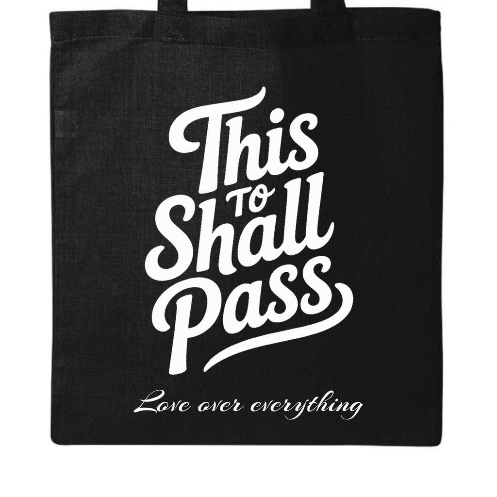 THIS TOO SHALL PASS TOTE - One Spot Deals