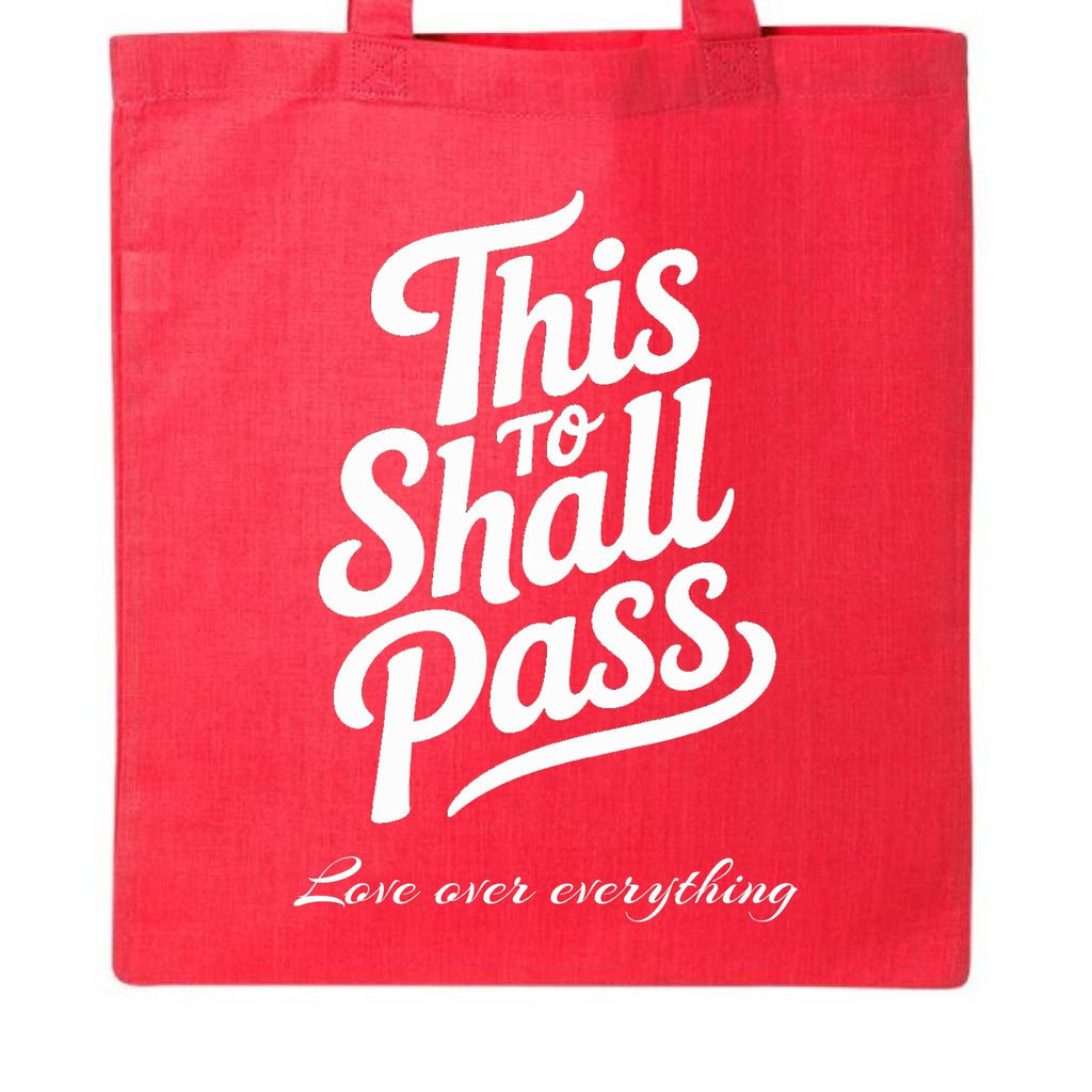 THIS TOO SHALL PASS TOTE - One Spot Deals
